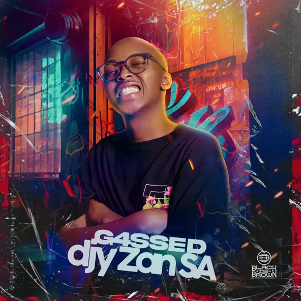 The G4ssed Album by Djy Zan SA is Now Available