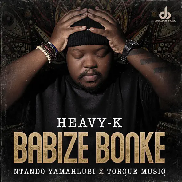 “Babize Bonke” Proves Why Heavy-K is King of the Game